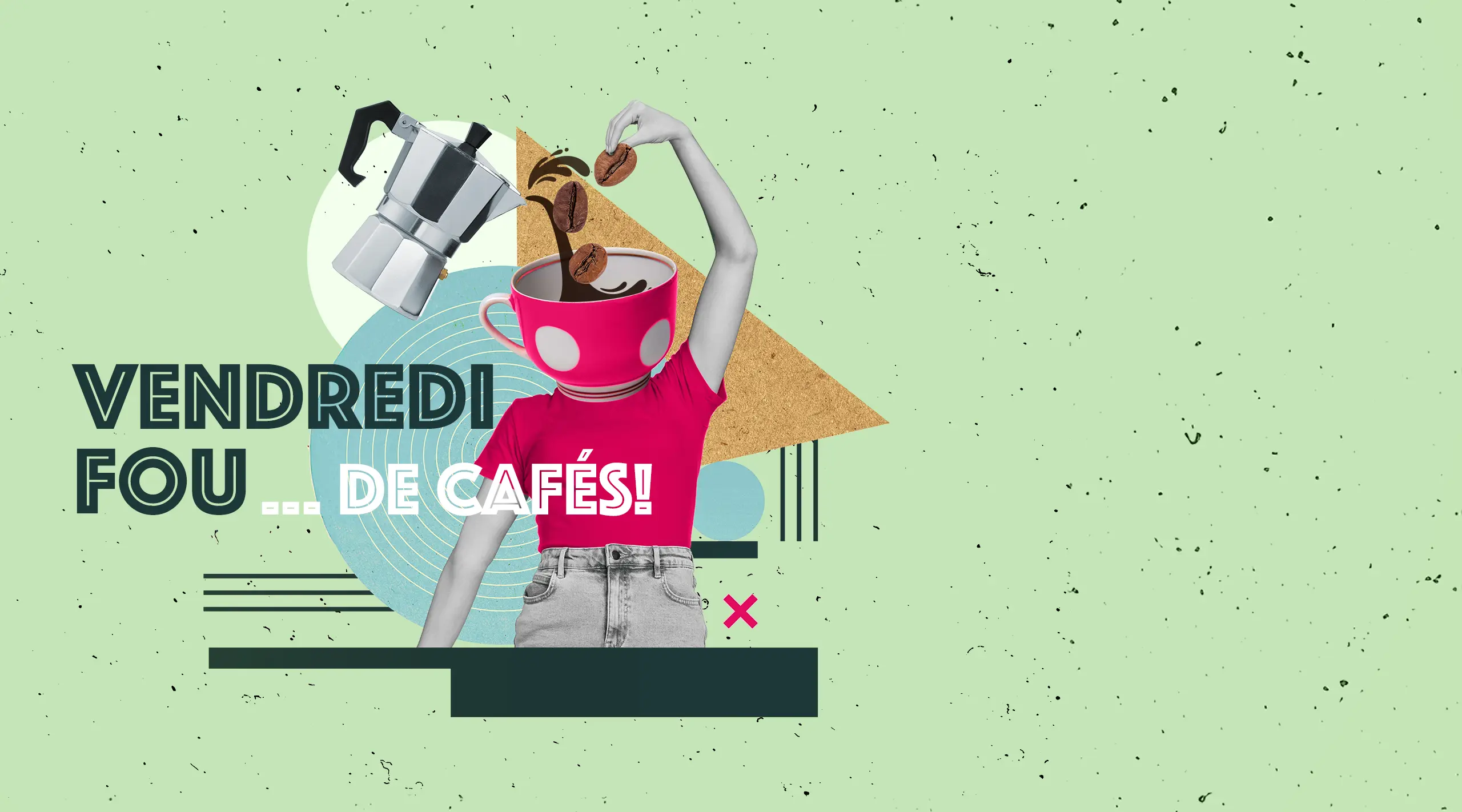 Vendredi Fou | Brûlerie des Monts